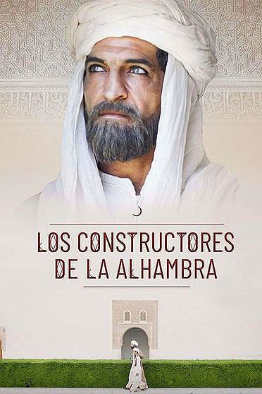Cartel del documental 'Los constructores de la Alhambra'.