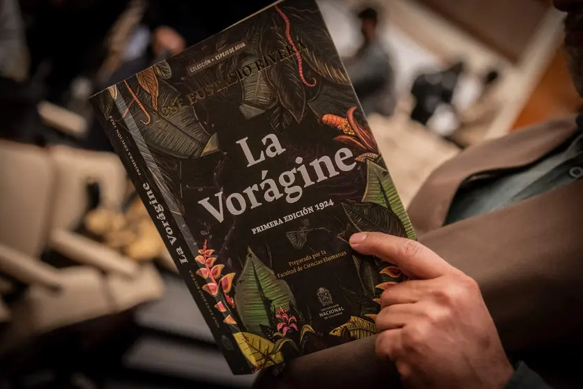La edición de 'La Vorágine' que ha publicado este año la Universidad Nacional de Colombia vuelve a atrapar a los lectores cien años después. (unal.edu.co)