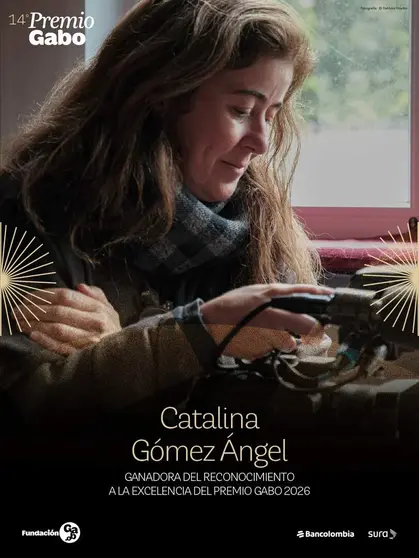 Catalina Gomez Angel, premio Gabo.