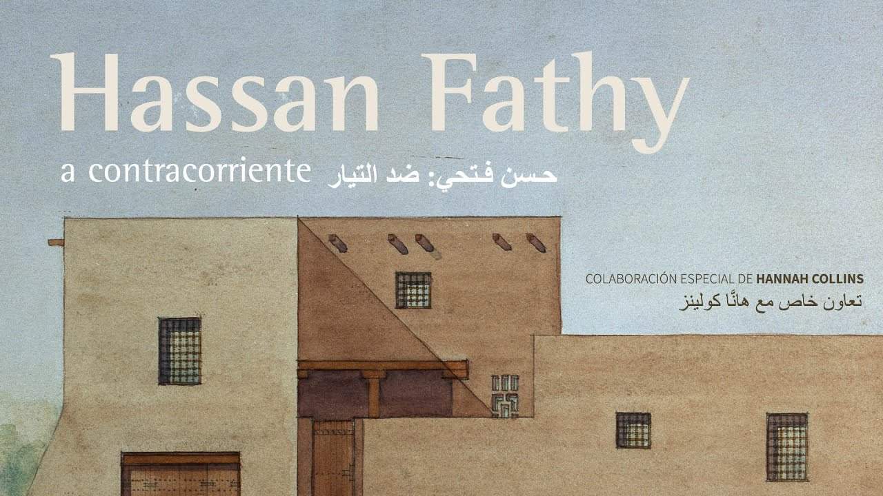 Cartel de la exposición sobre Hassan Fathi organizada por Casa Árabe y el Instituto Egipcio en España en 2021