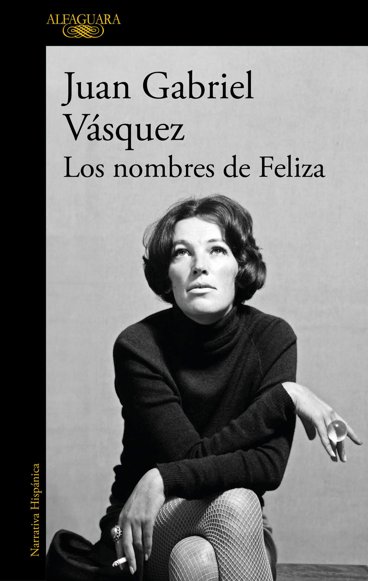 Cubierta del nuevo libro de Juan Gabriel Vásquez, 'Los nombres de Feliza'.