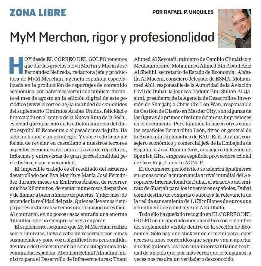 Comentario sobre el suplemento de Emiratos Árabes producido por MyM Merchan publicado en la edición impresa de EL CORREO DEL GOLFO. Comentario sobre el suplemento de Emiratos Árabes producido por MyM Merchan publicado en la edición impresa de EL CORREO DEL GOLFO.