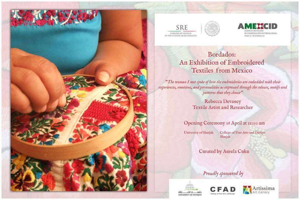 Invitación a la muestra 'Bordados: una exposición de textiles artesanales de México', que tendrá lugar en el Colegio de Bellas Artes y Diseño de la Universidad de Sharjah.