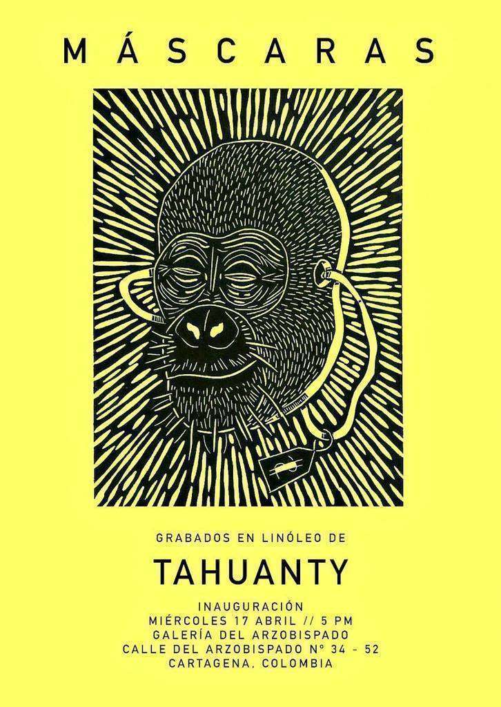 Cartel de la exposición 'Máscaras' de Tahuanty en Cartegena de Indias.