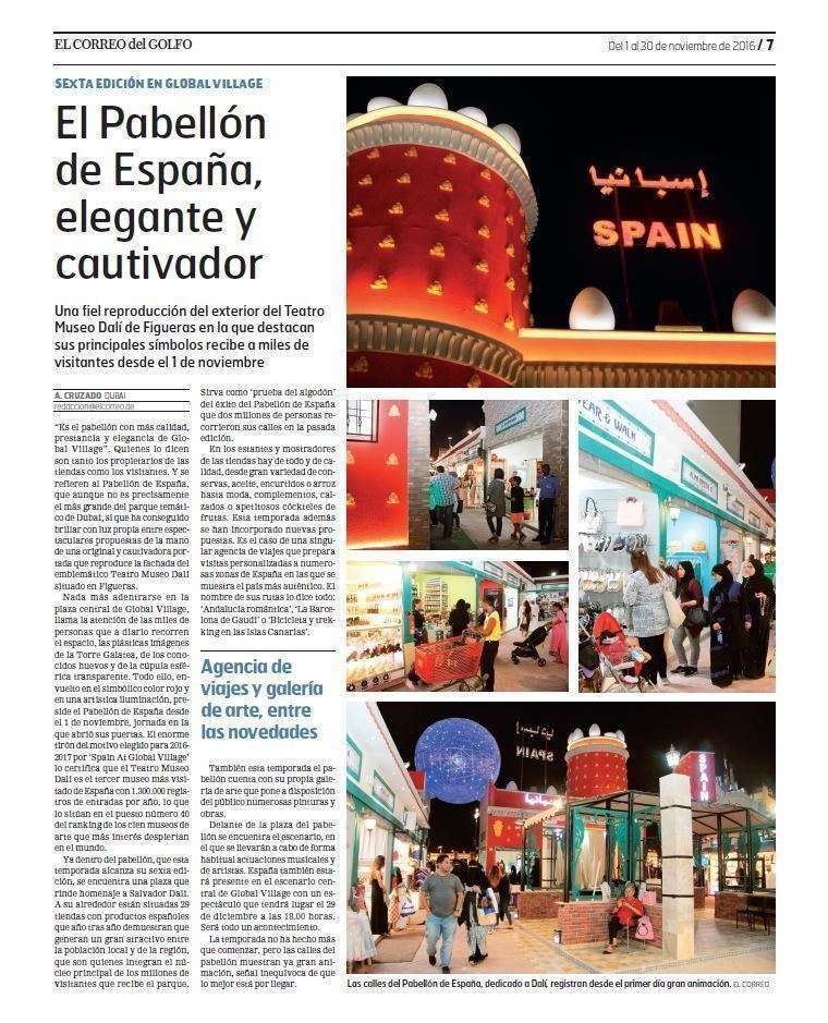 Página dedicada en el impreso de EL CORREO DEL GOLFO al comienzo de la sexta edición del Pabellón de España en Global Village. Página dedicada en el impreso de EL CORREO DEL GOLFO al comienzo de la sexta edición del Pabellón de España en Global Village.